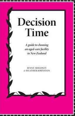 Decision Time by Moloney, Jenny & Johnston, Heather