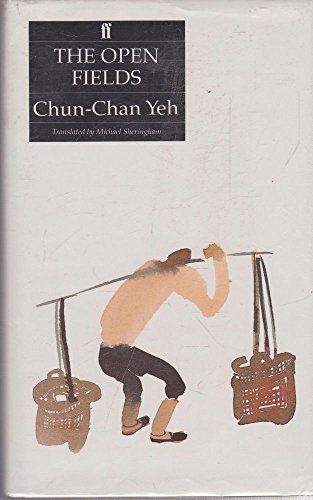 Open Fields ([Quiet are the mountains] / Chun-Chan Yeh) by Yeh Chun Chan