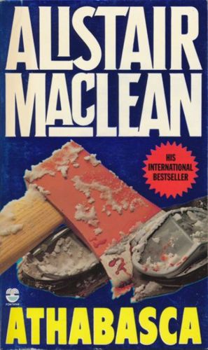 Athabasca by Alistair MacLean