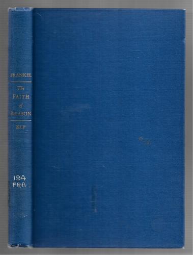 The Faith of Reason: the Idea of Progress in the French Enlightenment by Charles Frankel