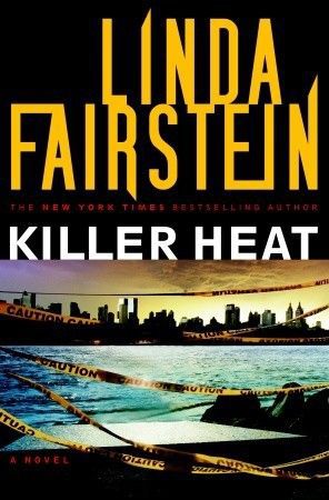 Killer Heat by Linda Fairstein