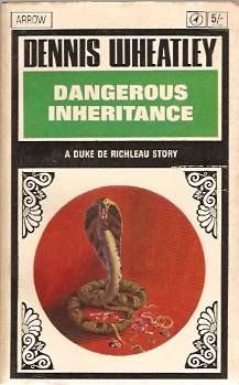 Dangerous Inheritance by Dennis Wheatley