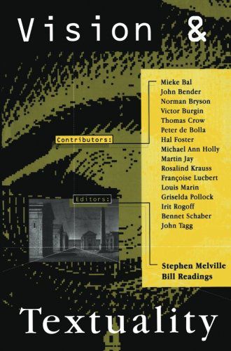 Vision And Textuality by Stephen Melville and Bill Reading