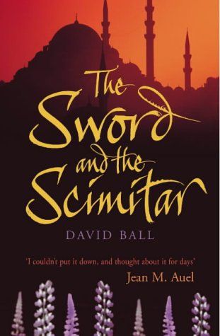 The Sword and the Scimitar by David Ball