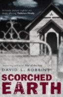 Scorched Earth by David L. Robbins