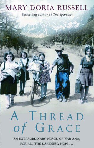 A Thread of Grace by Mary Doria Russell