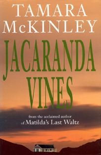 Jacaranda Vines by Tamara McKinley