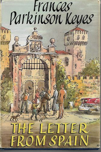 The Letter From Spain by Frances Parkinson Keyes