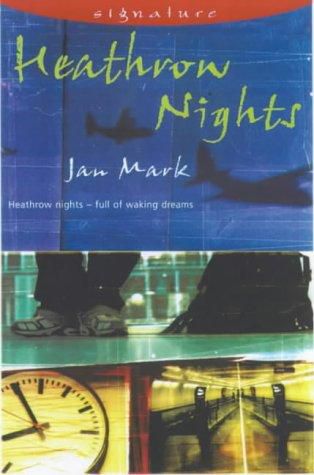 Heathrow Nights by Jan Mark