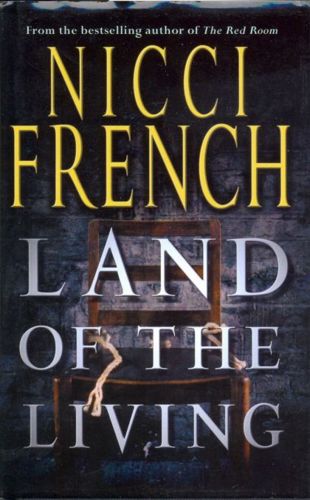 Land Of The Living by Nicci French