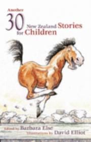 Another 30 New Zealand Stories for Children by Barbara Else