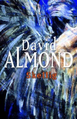 Skellig by David Almond