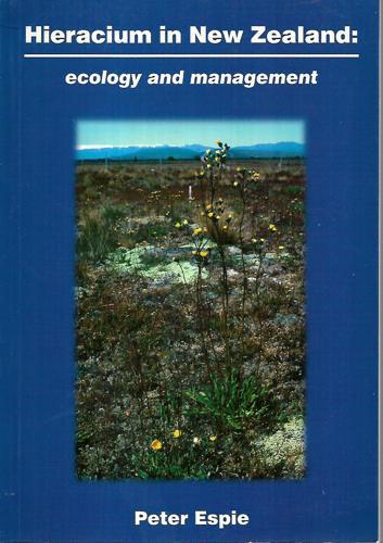 Hieracium in New Zealand by Peter Espie