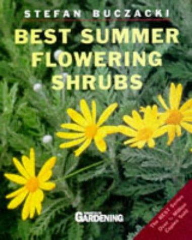 Best Summer Flowering Shrubs by Stefan Buczacki