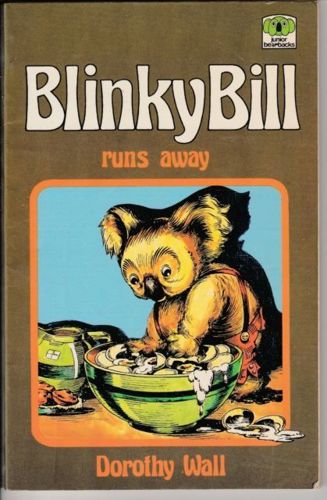 Blinky Bill Runs Away by Dorothy Wall