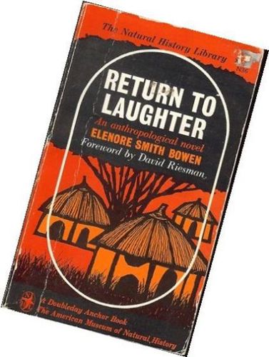 Return to Laughter: An Anthropological Novel by Elenore Smith Bowen