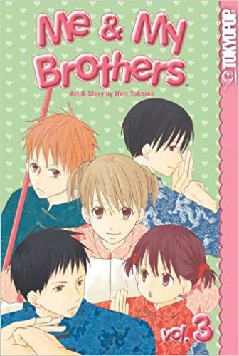 Me & My Brothers Volume 3 (Me and My Brothers) by Tokeino Hari