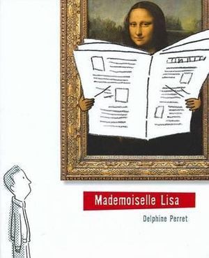 Mademoiselle Lisa by Delphine Perret