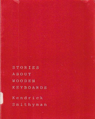 Stories about Wooden Keyboards by Kendrick Smithyman