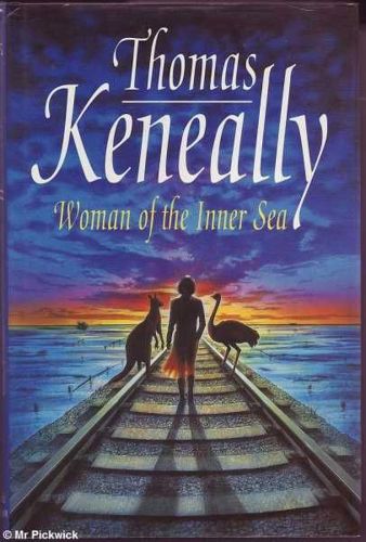 Woman of the Inner Sea by Thomas Keneally