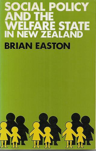 Social Policy and the Welfare State in New Zealand by Brian Easton