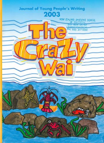 The Crazy Wai by Raewyn Bright