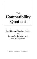 The Compatibility Quotient: Who Will Stay Married--and Who Won't by Sue Klavan Simring