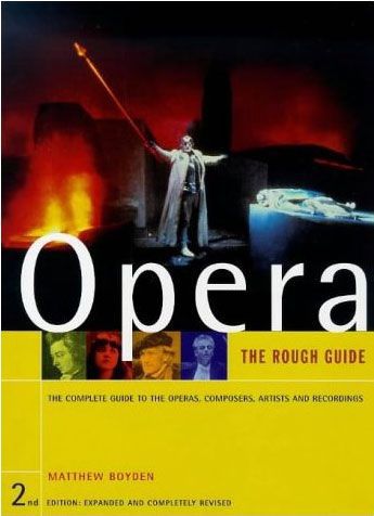The Rough Guide to Opera by Matthew Boyden