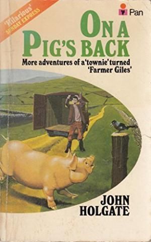 On a Pig's Back by John Holgate