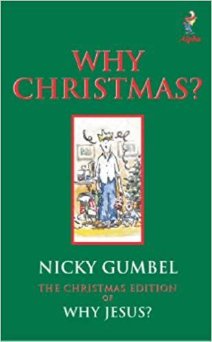 Why Christmas? by Nicky Gumbel