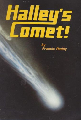 Halley's Comet! by Francis Reddy