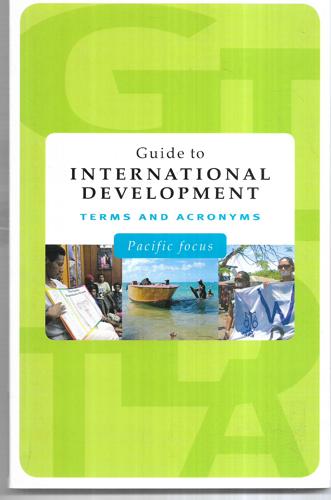 Guide To International Development: Terms And Acronyms : Pacific Focus by Alice Beban-France and Jonquil Brooks
