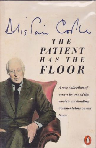 The Patient Has the Floor by Alistair Cooke