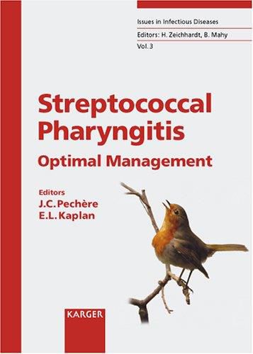 Streptococcal Pharyngitis: Optimal Management by J. C. Pechere