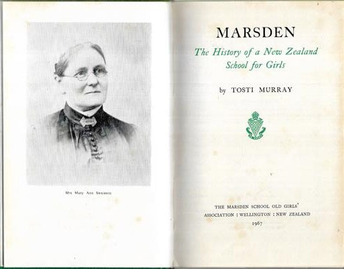 Marsden: The History Of A New Zealand School For Girls by Tosti Murray