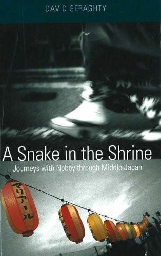 A Snake in the Shrine by David Geraghty