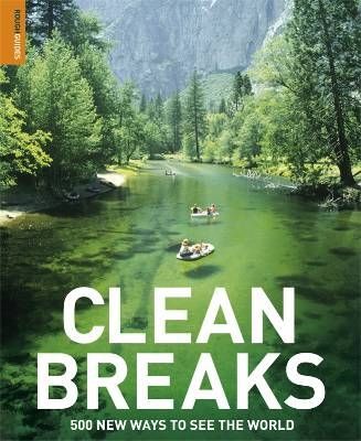 Clean Breaks: 500 New Ways To See the World by Richard T. Hammond and Jeremy Smith