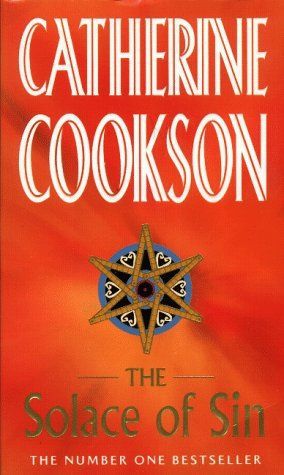 The Solace of Sin by Catherine Cookson
