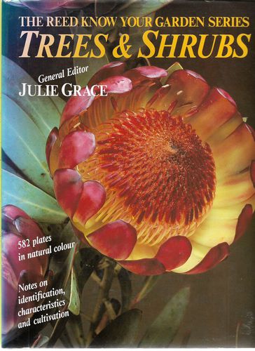 The Reed Know Your Own Garden Series: Trees And Shrubs by Julie Grace