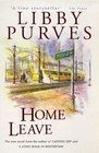 Home Leave by Libby Purves