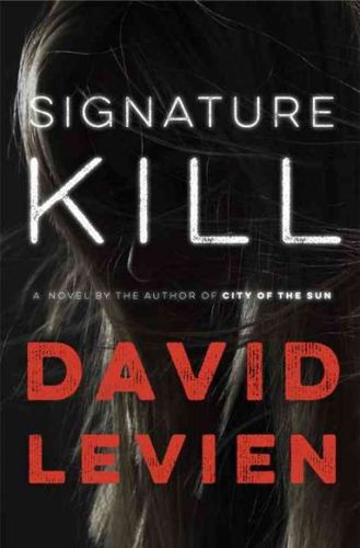 Signature kill by David Levien