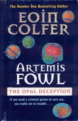 The Opal Deception (Artemis Fowl) by Eoin Colfer