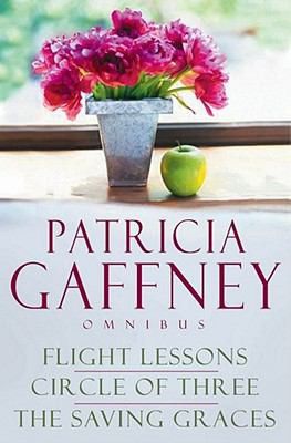 The Patricia Gaffney Collection: The Saving Graces, Circle of Three, Flight Lessons by Patricia Gaffney