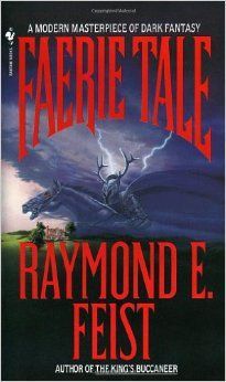 Fairie Tale by Raymond E. Feist