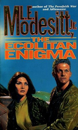 The Ecolitan Enigma by L. E. Modesitt, Jr.