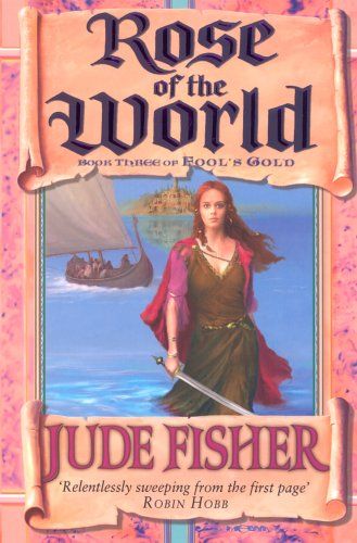 Rose of the World (Fool's Gold) by Jude Fisher