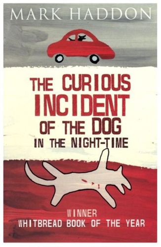 The Curious Incident of the Dog in the Night-time by Mark Haddon
