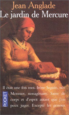 Le Jardin De Mercure by Jean Anglade