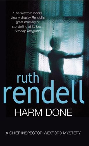 Harm Done (Inspector Wexford) by Ruth Rendell
