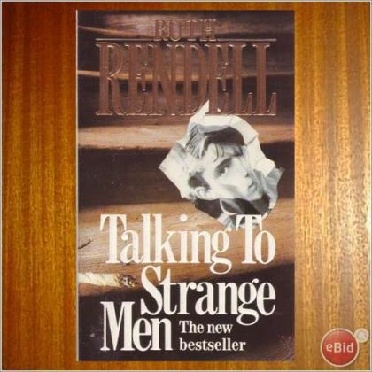 Talking to Strange Men by Ruth Rendell